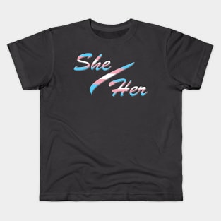 My Pronouns: She/Her Kids T-Shirt